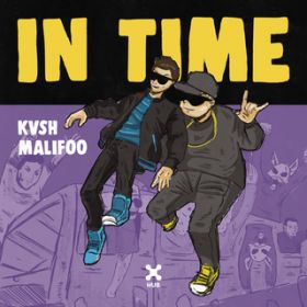 In Time (Club Mix) / KVSH^Malifoo