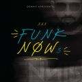 Ao - DENNIS Apresenta: Funk Now! Vol. 3 / DENNIS