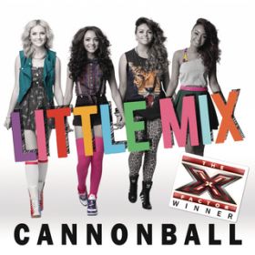 Cannonball / Little Mix