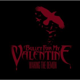 Say Goodnight (Acoustic Version) / Bullet For My Valentine