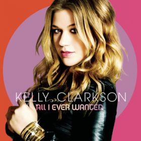 I Want You / Kelly Clarkson
