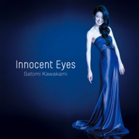 Innocent Eyes / コƂ