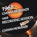 Ao - Gianni Morandi - 1968 Recording Session / Gianni Morandi