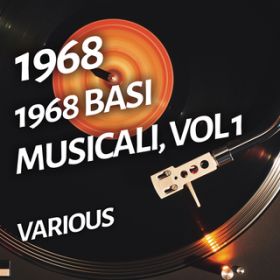 Ao - 1968 Basi musicali, Vol 1 / Various Artists