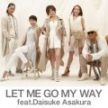 TRF̋/VO - LET ME GO MY WAY feat.Daisuke Asakura