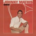 Ao - Johnny Mathis Sings / Johnny Mathis