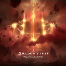 ٔ(Shadowverse Original Soundtracks VolD2) / r L^Shadowverse
