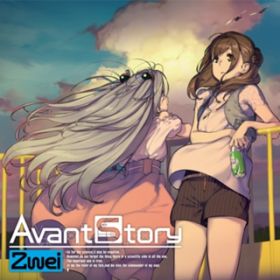 Avant Story(Off Vocal) / Zwei