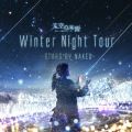 Ao - q Winter Night Tour 2018 IWiTEhgbN / NAKED VOX