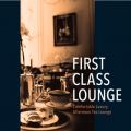 Ao - First Class Lounge `蒮lґ򃉃EWsAm` / Cafe lounge Jazz