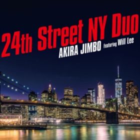 Ao - 24th Street NY Duo (featuring Will Lee) / _ 