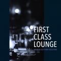 Ao - First Class Lounge `Premium Jazz Piano Collection` / Cafe lounge Jazz