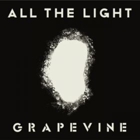 Ao - ALL THE LIGHT / GRAPEVINE