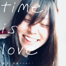 time is love / q(_C^[)