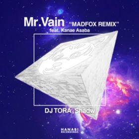 Ao - MrDVain featD Kanae Asaba (MADFOX REMIX) / DJ TORA  Shadw