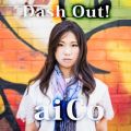 Ao - Dash out! / aiCo