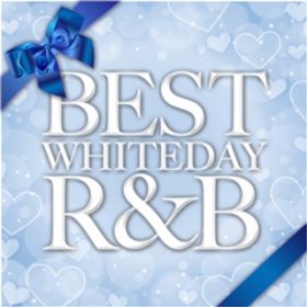 Ao - BEST WHITEDAY RB / Various Artists