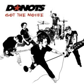Ao - Got The Noise / Donots