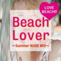 Beach Lovers HSummer NUDE MIXH