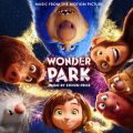 Ao - Wonder Park (Original Motion Picture Soundtrack) / Steven Price