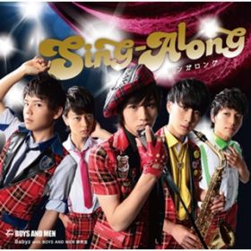 Ao - SING-ALONG(Babyz with BOYS AND MEN) / BOYS AND MEN 