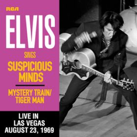 Ao - Suspicious Minds (Live in Las Vegas, August 23, 1969) / Elvis Presley