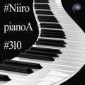 Niiro_Epic_Psy̋/VO - PianoA