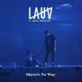 Lauv̋/VO - There's No Way feat. Julia Michaels