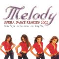 Ao - Gorila Dance Remixes / Melody