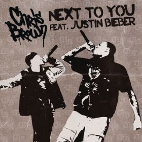 Next To You (Radio Edit) / Chris Brown