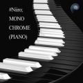 Niiro_Epic_Psy̋/VO - MONOCHROME(PIANO)