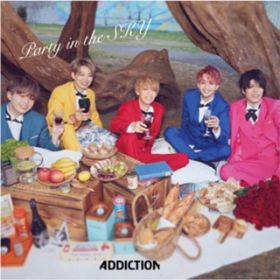 Ao - Party in the SKY -Type -B- / ADDICTION