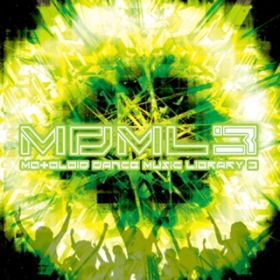 Ao - MDML3 -MOtOLOiD DANCE MUSIC LIBRARY3- / Various Artists