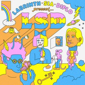 Audio featD Sia^Diplo^Labrinth / LSD