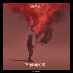 Hope (Parker Remix) featD Winona Oak / The Chainsmokers