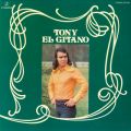 Ao - Tony el Gitano (1976) (Remasterizado) / Tony El Gitano