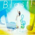 アルバム - Blast! / TRUE