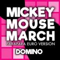 MICKEY MOUSE MARCH (PARAPARA EURO VERSION)