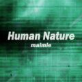 maimie̋/VO - Human Nature