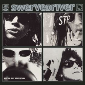Bubbling Up (2008 Remastered Version) / Swervedriver