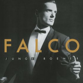 Junge Roemer (Specially Remixed 7" Edit) / Falco