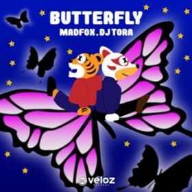 Butterfly / MADFOX & DJ TORA