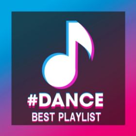 Ao - #DANCE BEST PLAYLIST / Various Artists