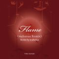 Flame(mabanua Remix)