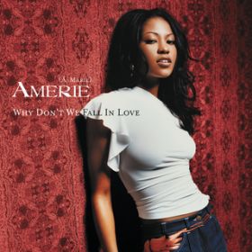 Why Don't We Fall in Love (Richcraft Remix) / Amerie