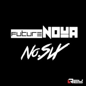 Ao - futureNOVA ^ NoDSIX / REY