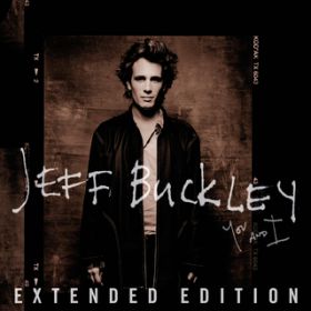 Dream of You and I (Extended Version) / Jeff Buckley