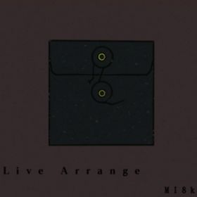ANVfgR[fBlC^[ (Live Arrange) / MI8k