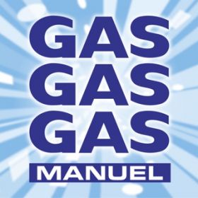 GAS GAS GAS (DJ GUN REMIX) / MANUEL