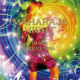 Ao - MAHARAJA NIGHT HI-NRG REVOLUTION VOLD22 / VARIOUS ARTISTS